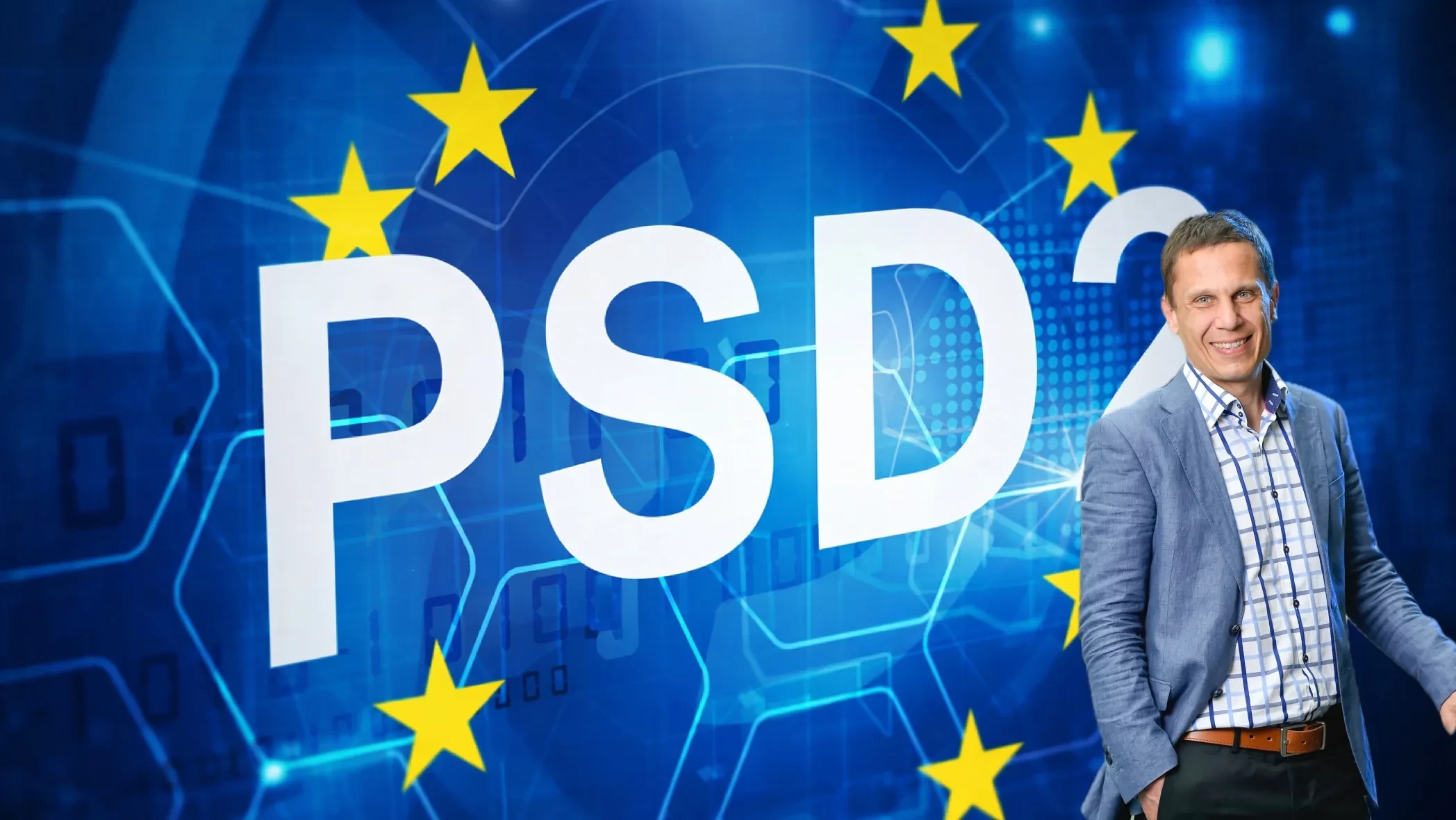 Proč PSD3 s PSR a FiDA konečně mohou splnit to, co mělo fungovat už dávno?